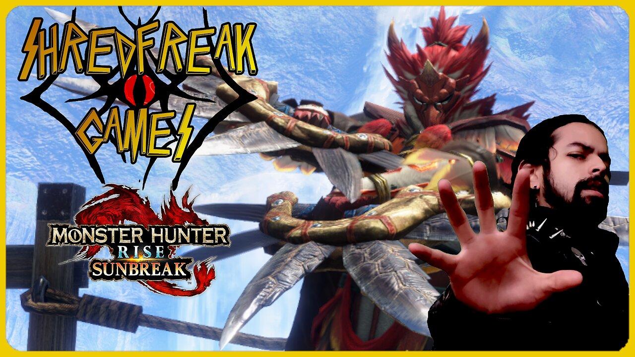 Monster Monday! - Monster Hunter Rise: Sunbreak - Shredfreak Games #96