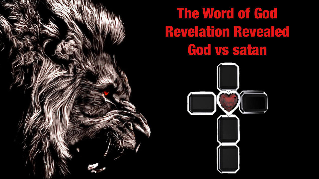 Revelation God vs satan - One News Page VIDEO