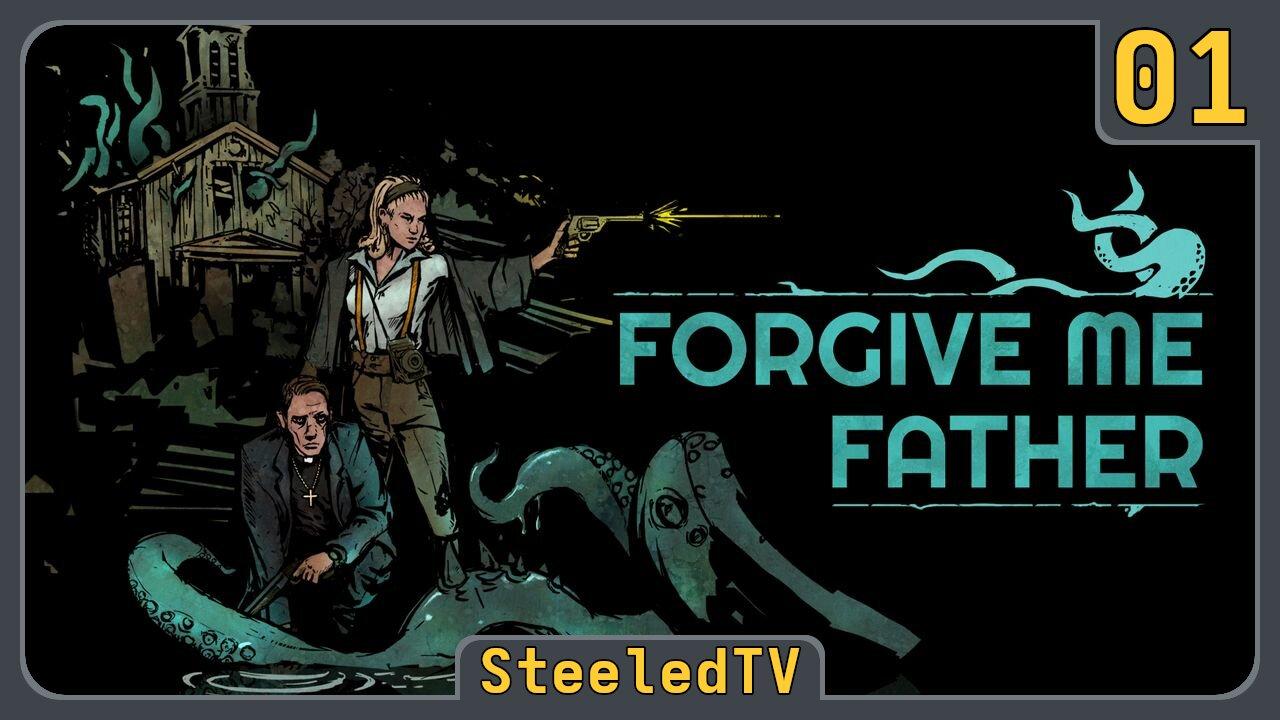 The Morning Rush (8:30a - 10:00a EDT) | Forgive Me Father, an eldritch horror FPS | Episode 1