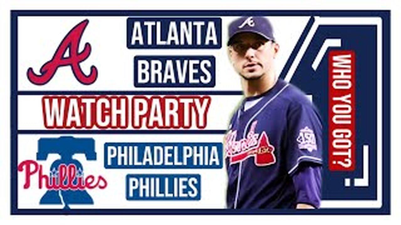 Atlanta Braves vs Philadelphia Phillies GAME 2 make up for rain out Live Stream Watch Party: