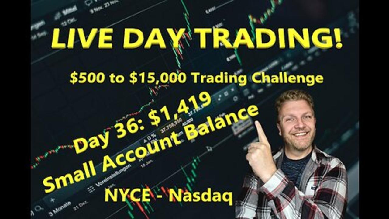 LIVE DAY TRADING | $500 Small Account Challenge Day 36 ($1,419) | S&P 500, NASDAQ, NYSE |
