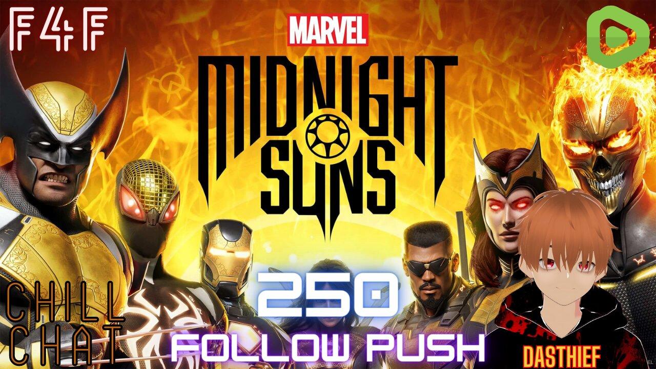 🚀 250 Follower Push | Follow 4 Follow Stream 🚀 | Marvel's Midnight Suns