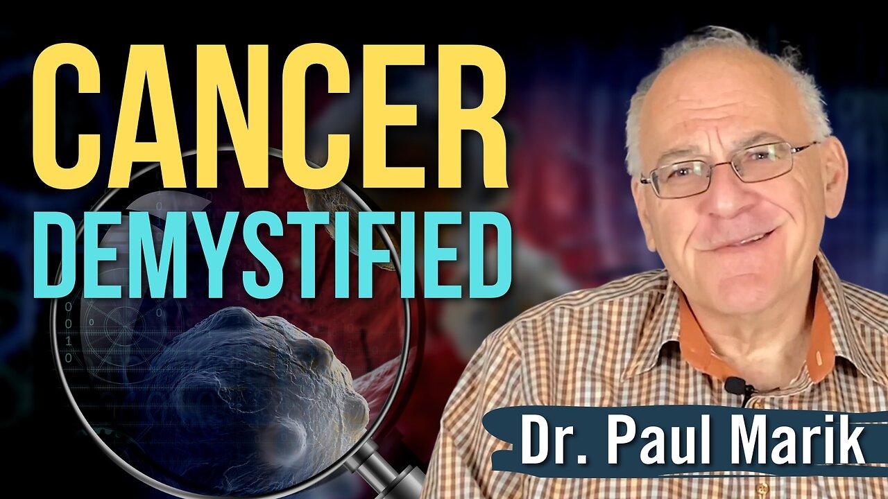 Cancer DeMystified: The Untold Perspective About the #2 Killer in the World
