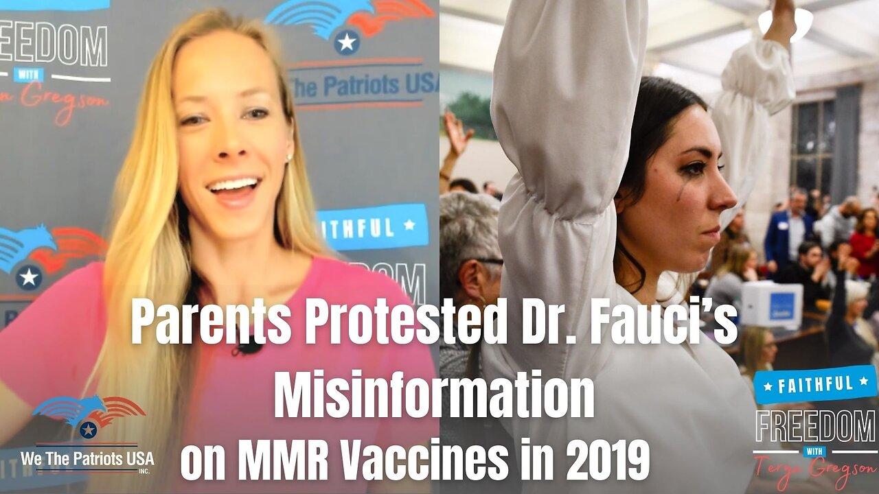 Parents Protested Dr. Fauci’s Misinformation About MMR Vaccines in 2019?! | Teryn Gregson Ep. 93