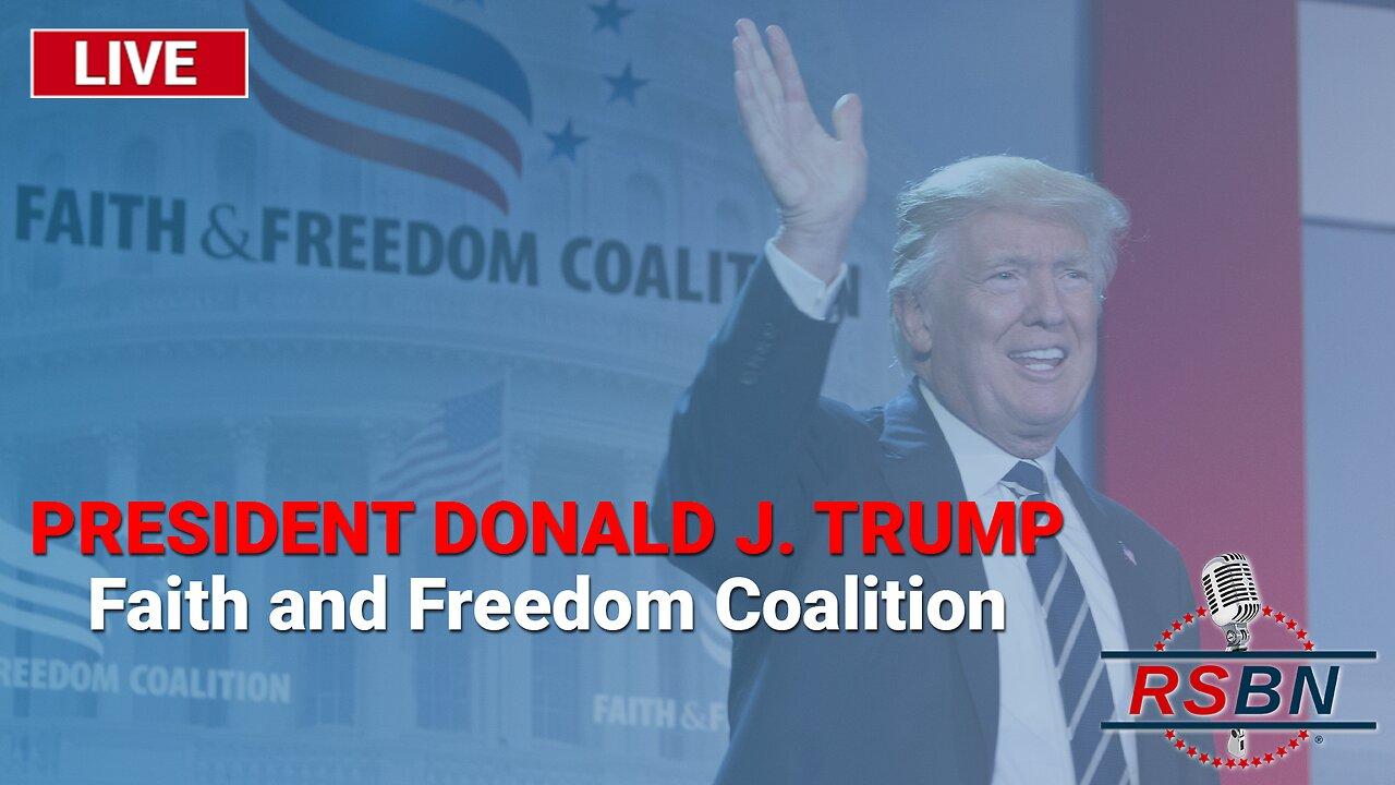LIVE: Trump speaks at Faith and Freedom Coalition: Road to Majority Conference 6/24/23