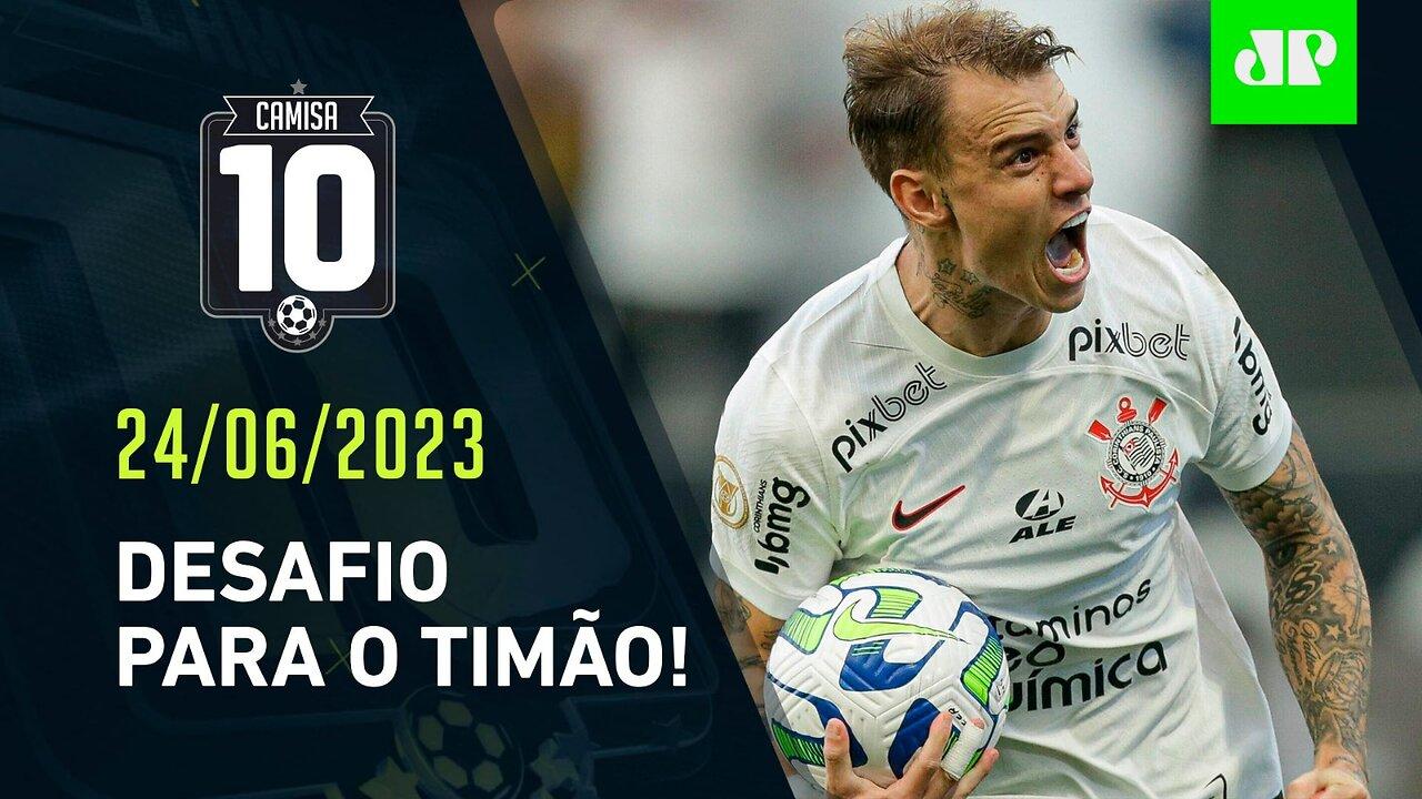 Corinthians faz JOGO DURO HOJE para CONFIRMAR EVOLUÇÃO; São Paulo DESAFIA o Cruzeiro! | CAMISA 10