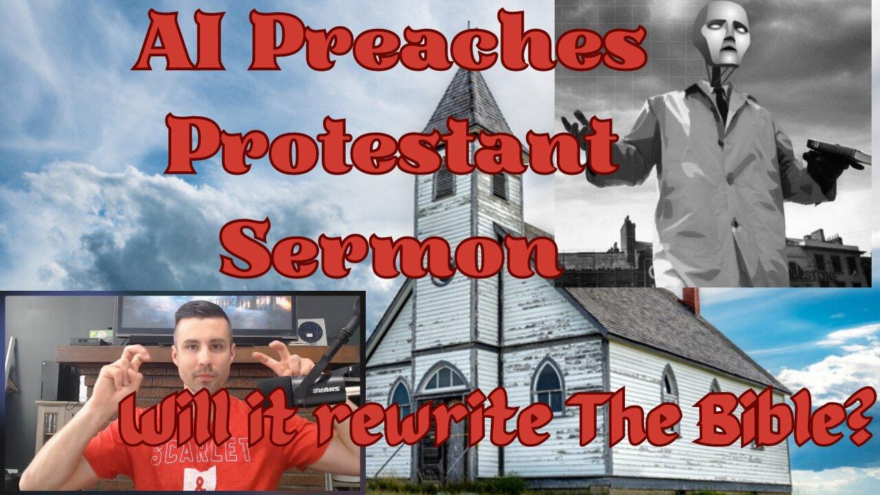 Bonus Episode: WEF Wants To Rewrite Bible + AI Preaches Protestant Sermon
