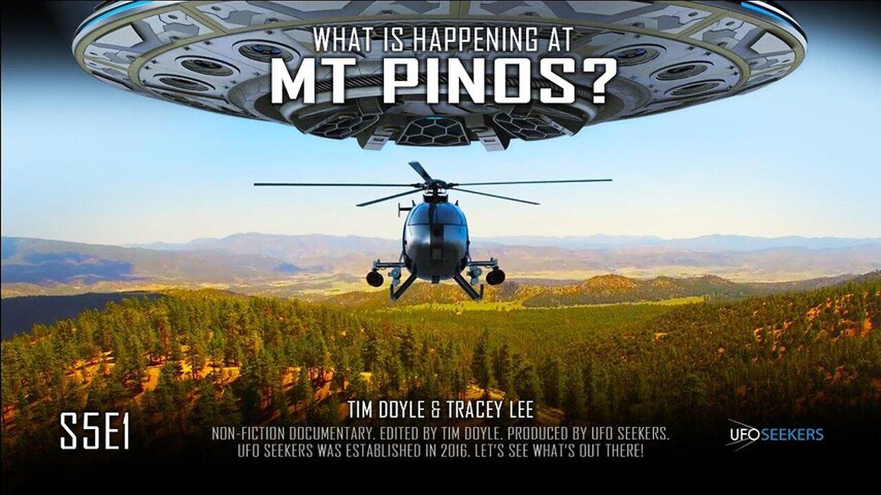 S5E1 - What is Happening at Mt Pinos