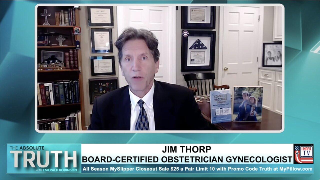 Dr. Jim Thorp - CDC's Rochelle Walensky Knew the Vaccine Did NOT Stop the Spread