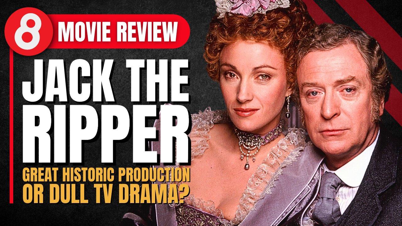 Jack the Ripper (1988) Review: Great Historical Production, or Dull TV Drama?