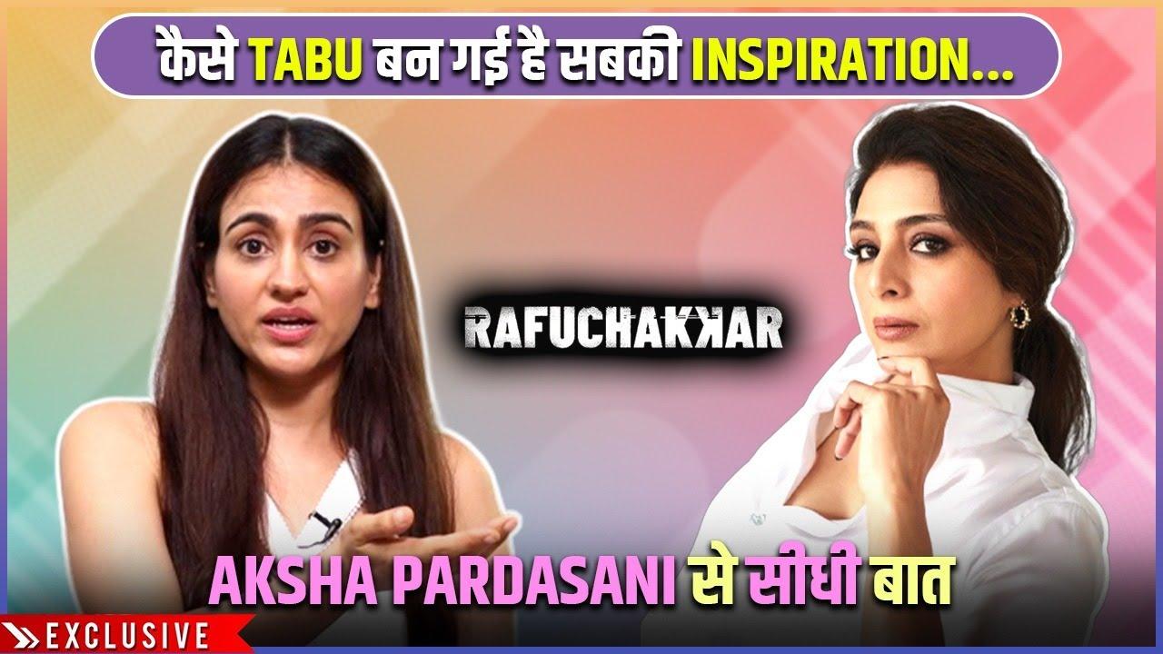 Tabu Inspires Jamtara & Rafuchakkar Actress Aksha Pardasani, Praises Sonakshi Sinha & Female Actors