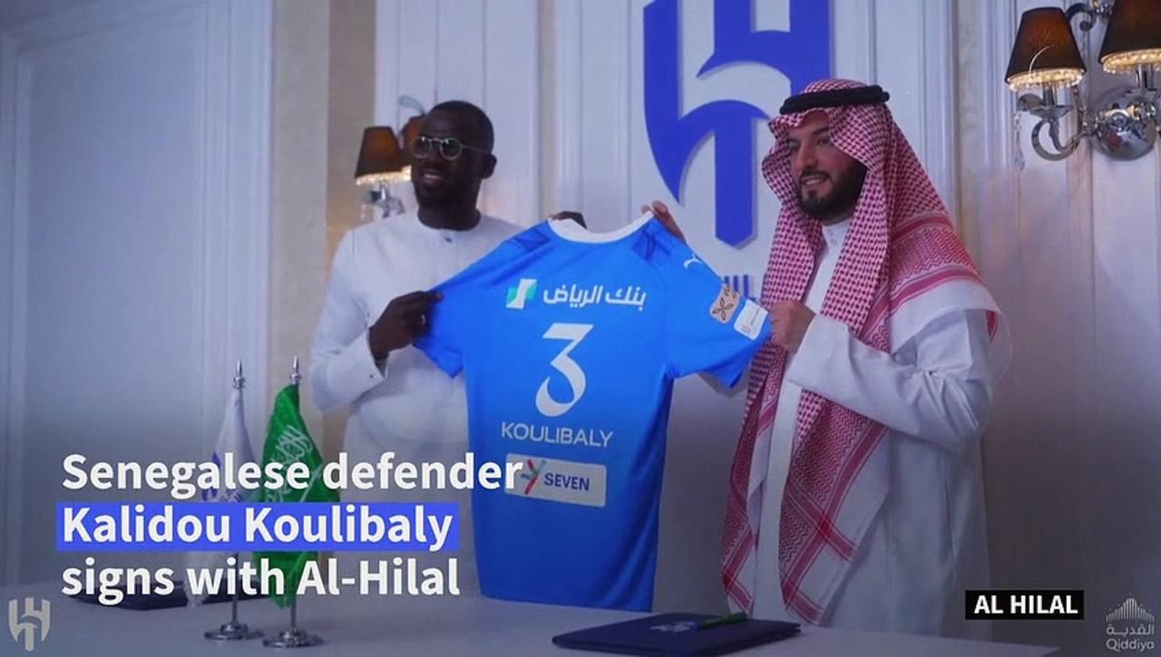 Saudi's Al-Hilal sign Senegal defender Kalidou Koulibaly from Chelsea