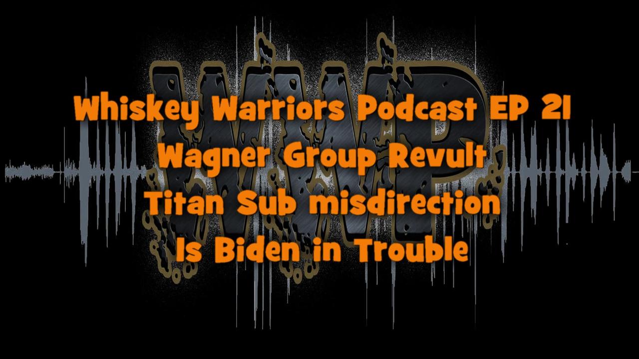 Whiskey Warrior Podcast 21