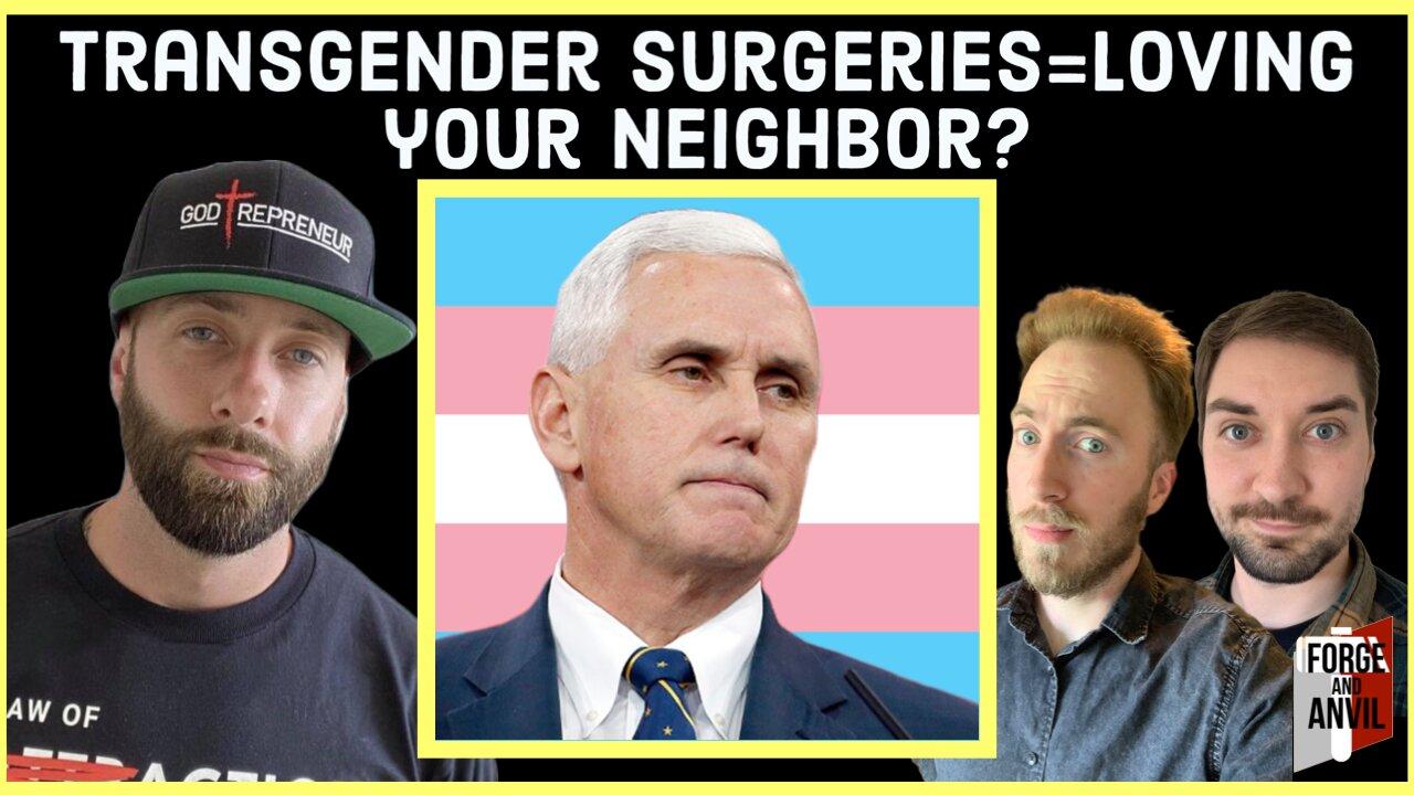 Mike Pence Defends Trans Surgeries with Faith+Biden's Submarine Distraction w/Jon Clash