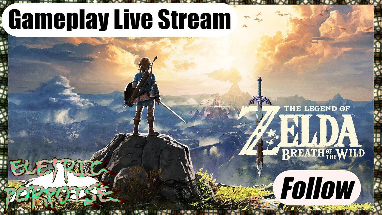 The Legend of Zelda Breath of The Wild [ Gameplay Live Stream #45 ]