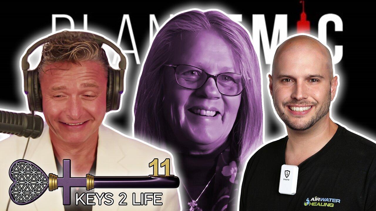 Keys 2 Life EP46: Dr. Judy Mikovits | PLANDEMIC