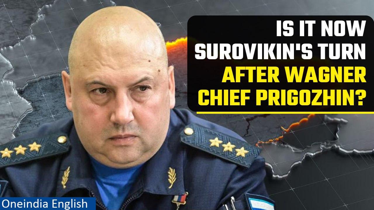 Sergei Surovikin, aka 'General Armageddon', and Prigozhin's friend, goes missing | Oneindia News