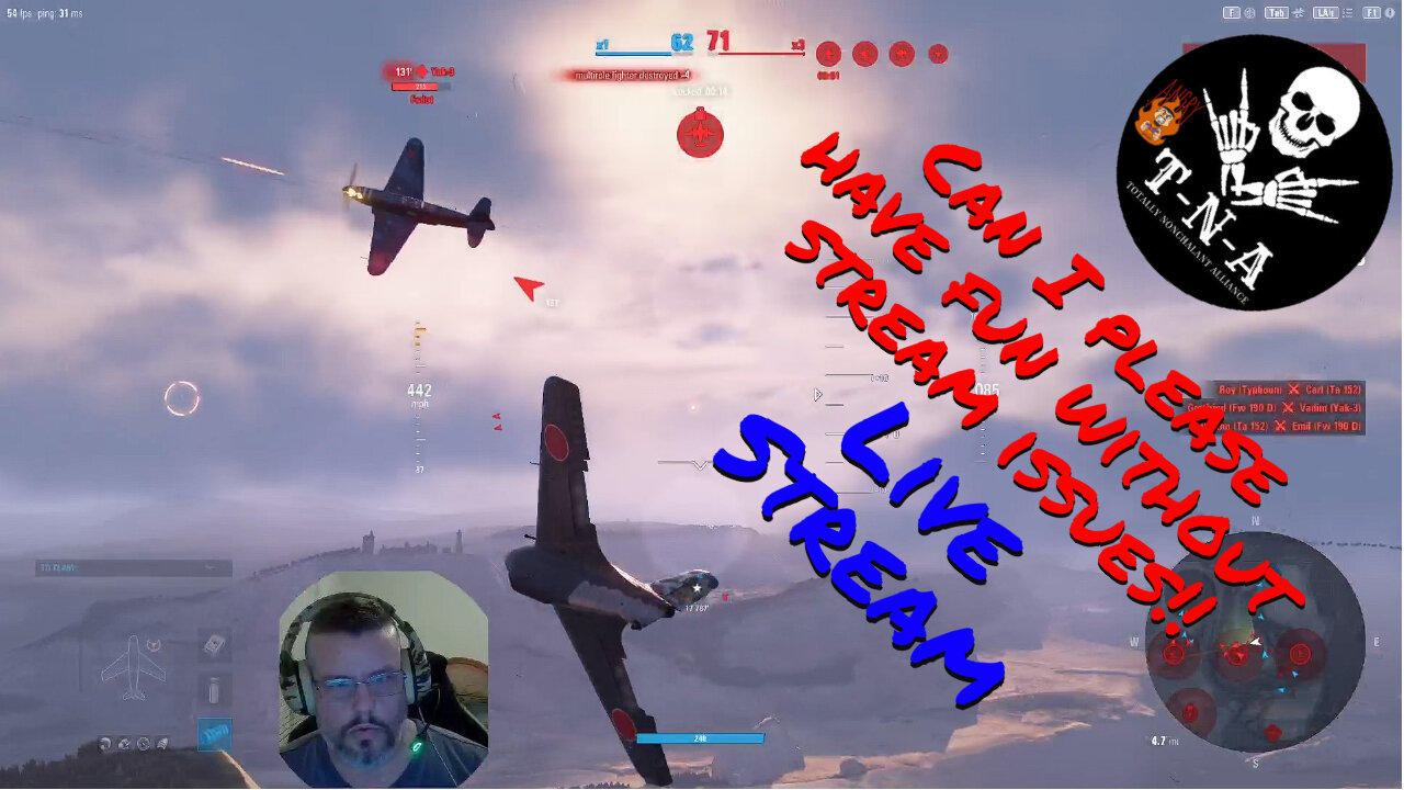 Can I please have fun without Streaming Issues! Playing Warplanes!! 06/27/2023