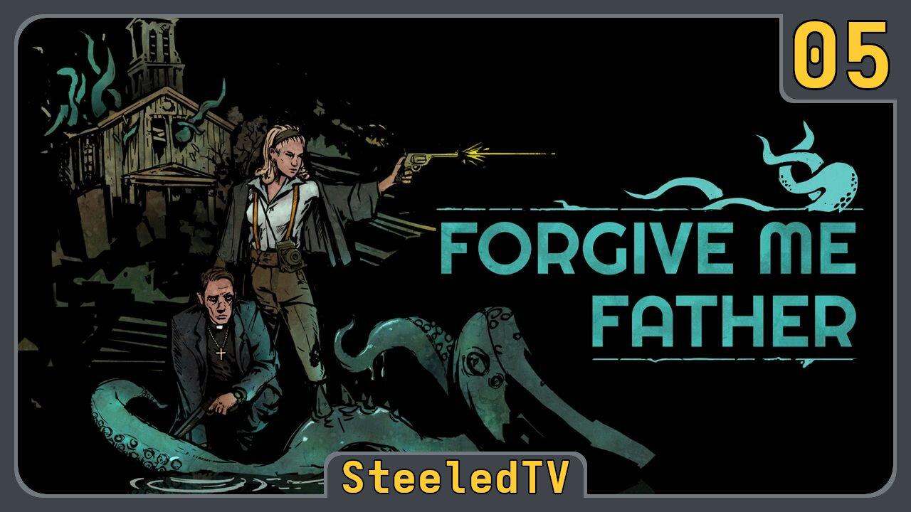 The Morning Rush (8:30a - 10:00a EDT) | Forgive Me Father, an eldritch horror FPS | Episode 5