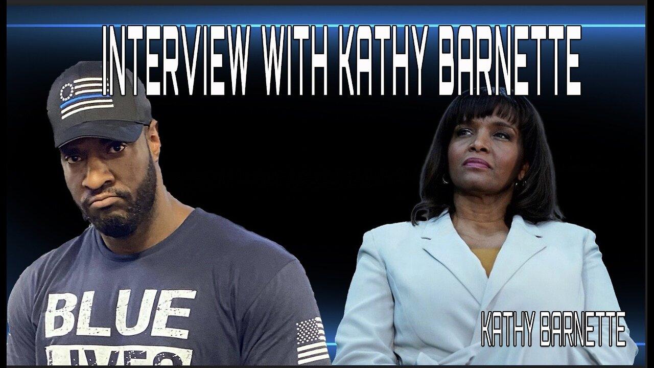 “Interview With Kathy Barnette” my Interview With Kathy Barnette