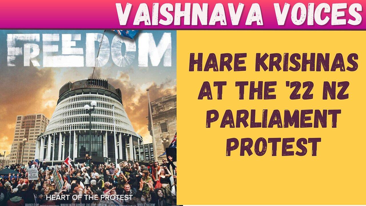 Ep. #20 | Hare Krishnas at the 2022 NZ Parliament Protest