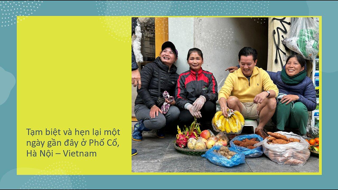 Nguyễn Thanh Tú - Tạm biệt và hẹn lại một ngày gần đây ở Phố Cổ, Hà Nội – Vietnam