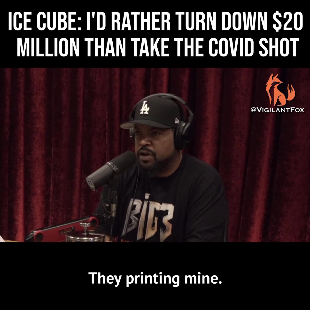 Ice Cube: I’d Rather Turn Down $20 Million Than Take the COVID Shot