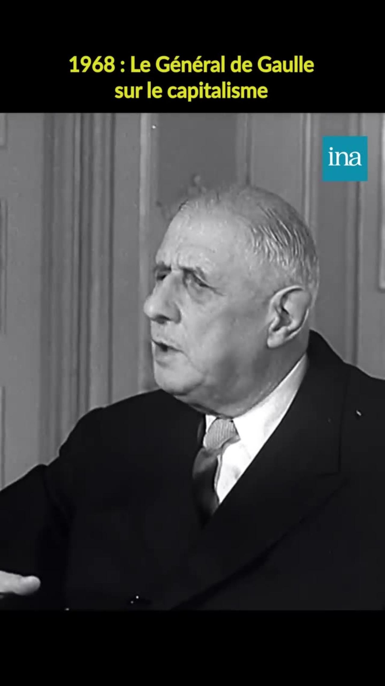 Charles de Gaulle sur le CAPITALISME