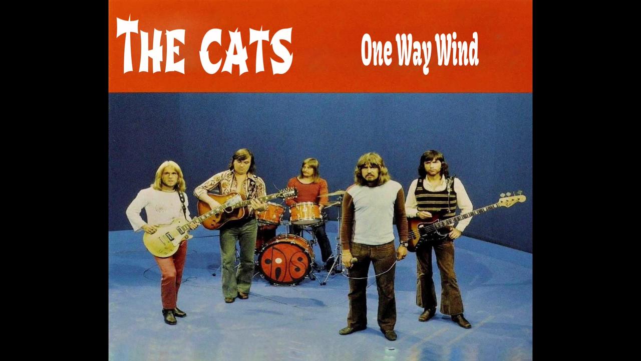 THE CATS - One Way Wind - 1971 - Remastered