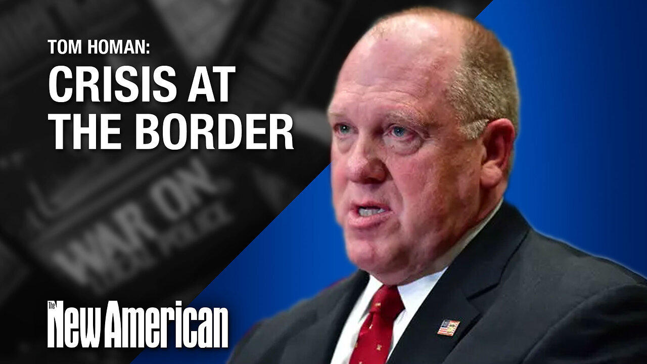 Biden's Open Border is Top National Security Threat, Warns Former ICE Chief