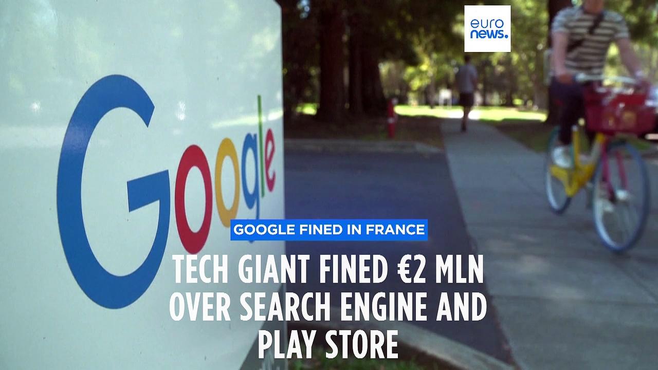 Google fined €2m in France over search engine and Google Play