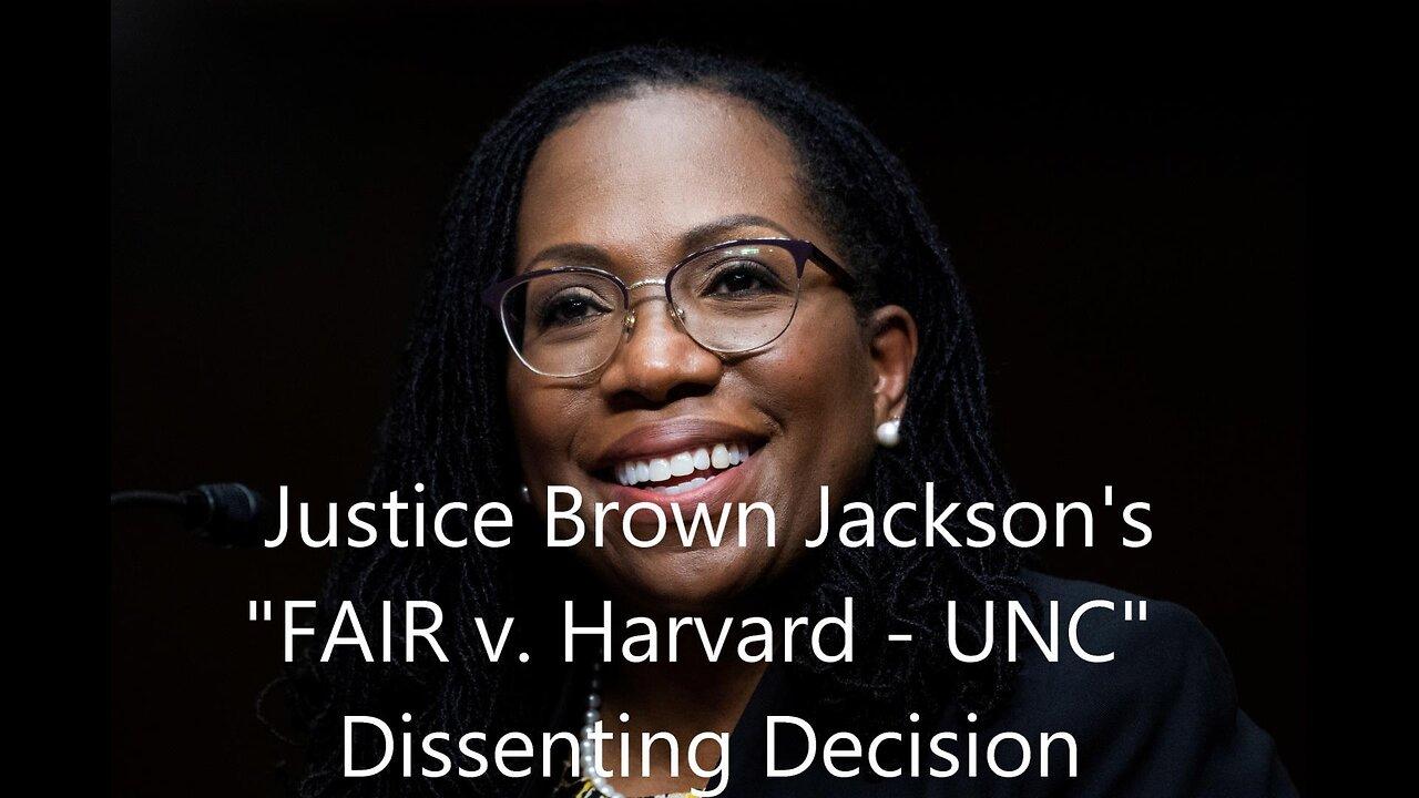Ep. 613 A Reading Of Justice K. B. Jackson's Dissenting Opinion In FAIR v. Harvard - UNC.