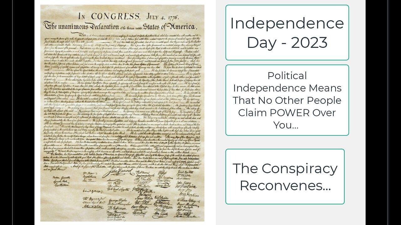 Liberty Conspiracy LIVE 7-4-23 Independence Day Special Freedom Conspiracy: History, News, Comments