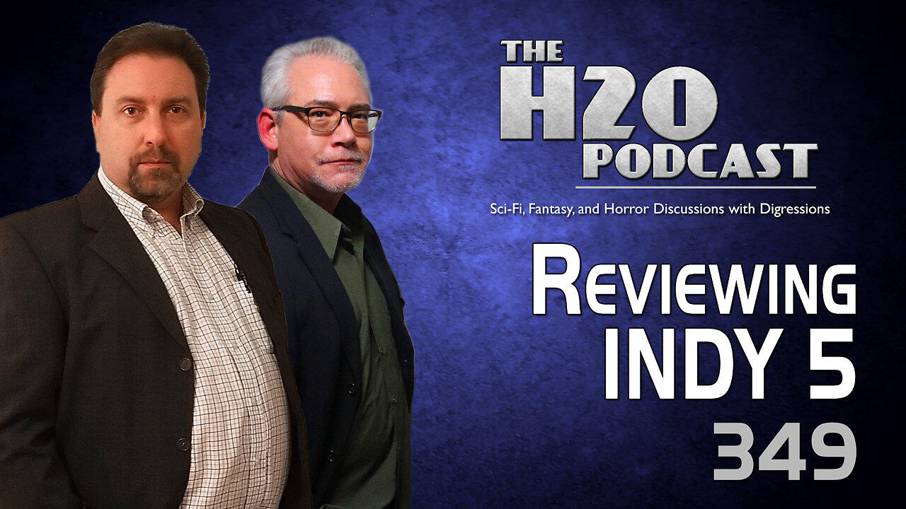 The H2O Podcast 349: Reviewing INDIANA JONES AND THE DIAL OF DESTINY
