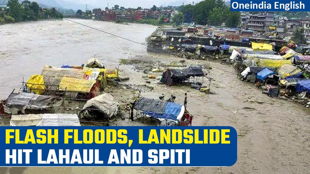 Himachal Pradesh: Flash floods, landslides hit Lahaul and Spiti, no casualties | Oneindia News