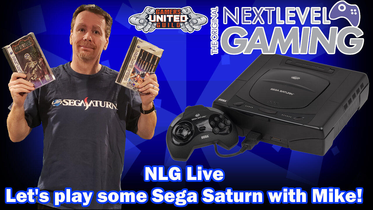 NLG Live:  Mike's Monday Night Retro, Sega Saturn Style!