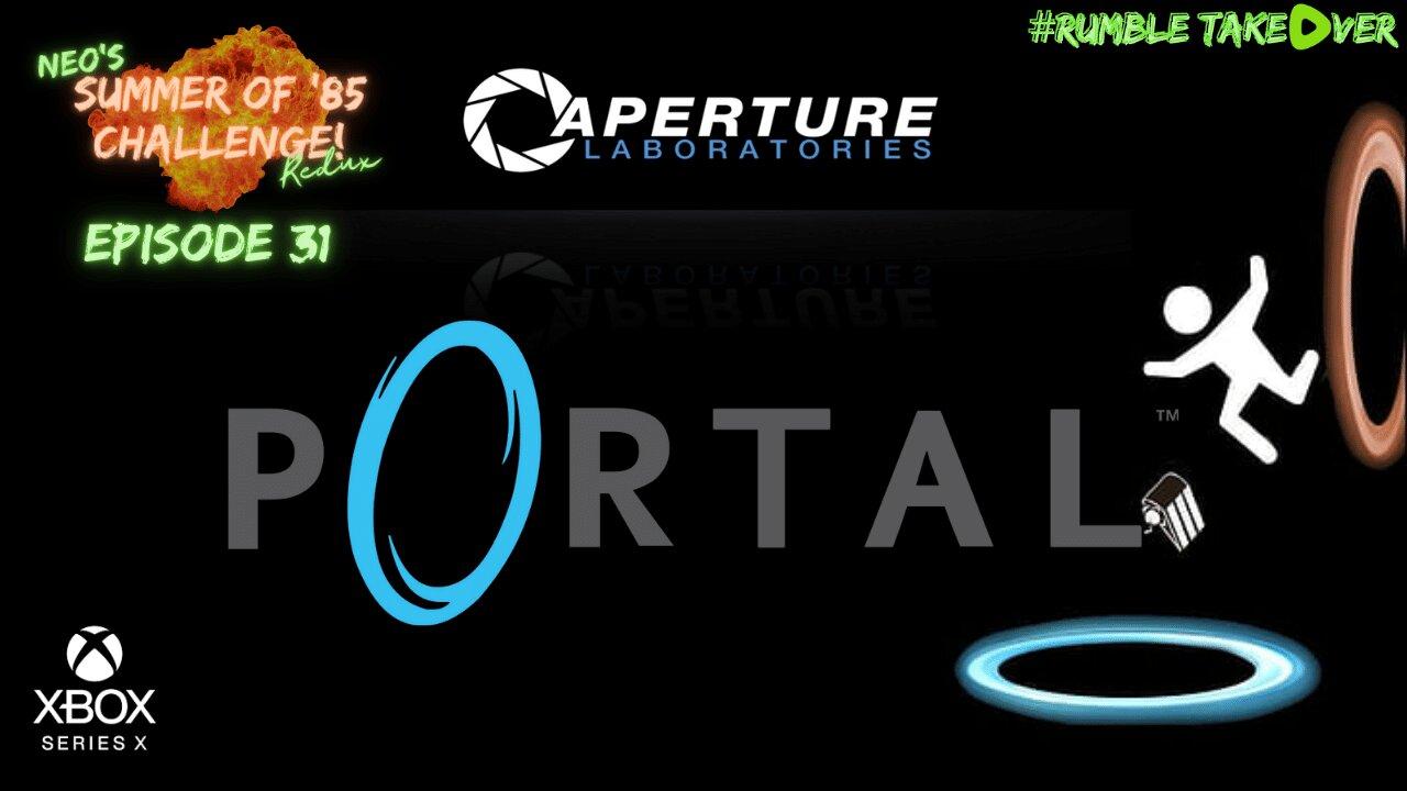 Summer of Games - Episode 31: Portal [54/85] | Rumble Gaming