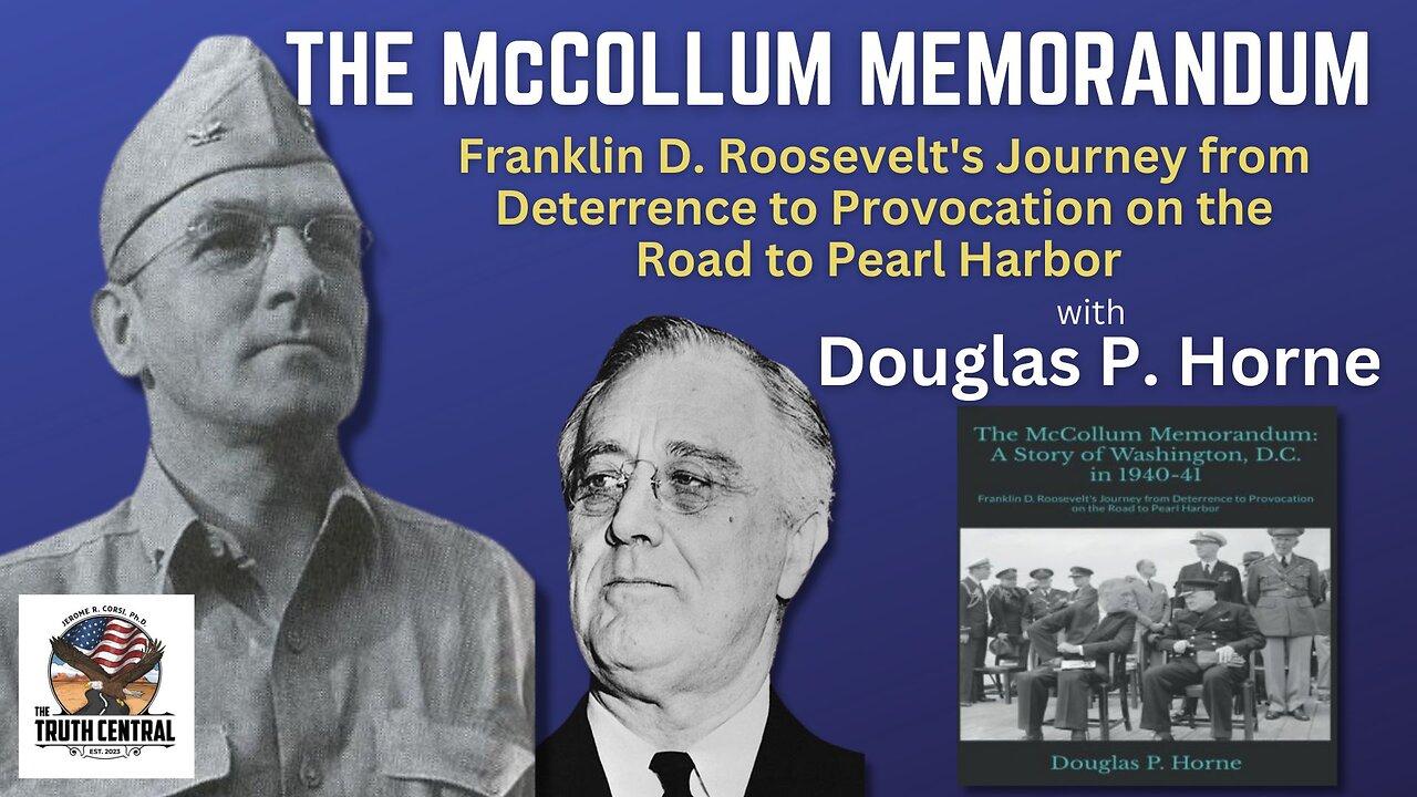 The McCollum Memorandum: How FDR Really Brought the US into World War II