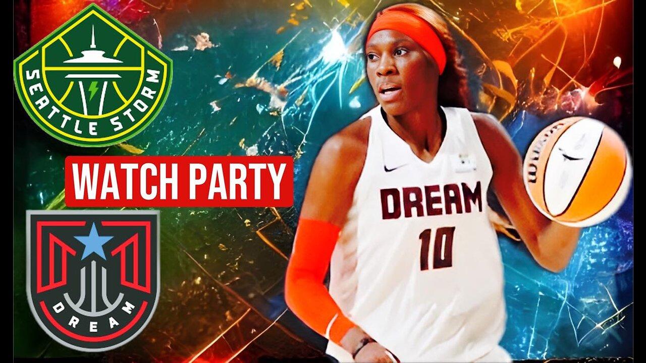 Seattle Storm vs Atlanta Dream Live Stream Watch Party:  Join The Excitement