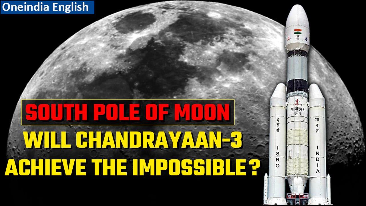 Chandrayaan-3 to explore lunar south pole, a region where no spacecraft has ventured | Oneindia News