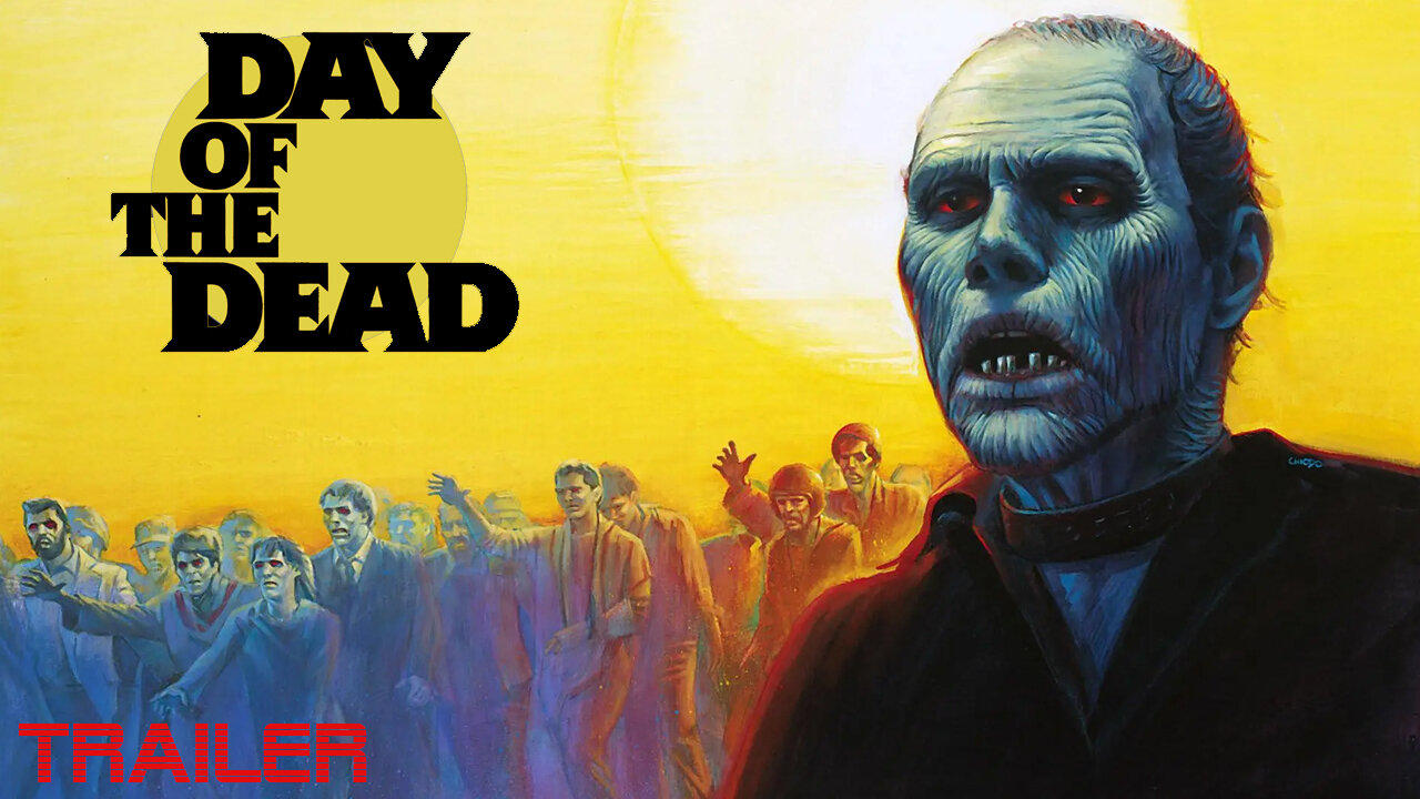 DAY OF THE DEAD - OFFICIAL TRAILER - 1985