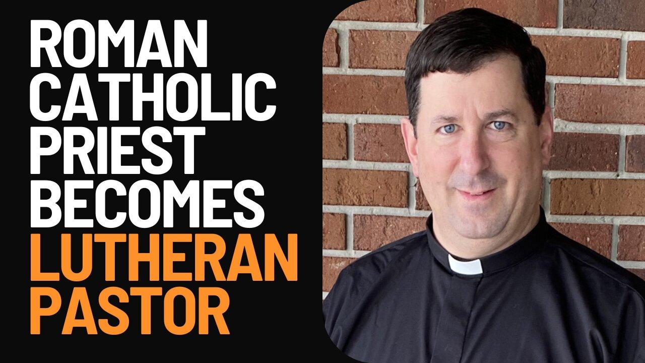 From Roman Catholic Priest to Lutheran Pastor: Andrew J. Abraham's Story