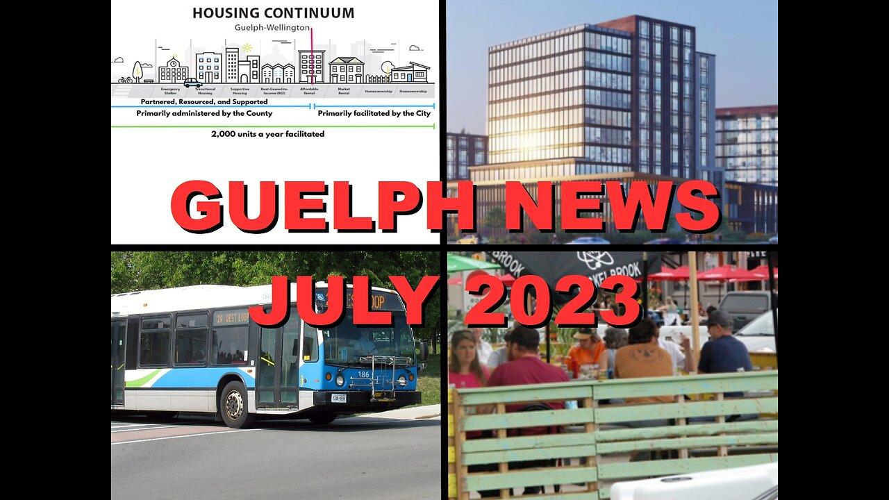 Fellowship of Guelphissauga: Housing Crisis Meeting, ByLaw Karens, & Election Funding | July 2023