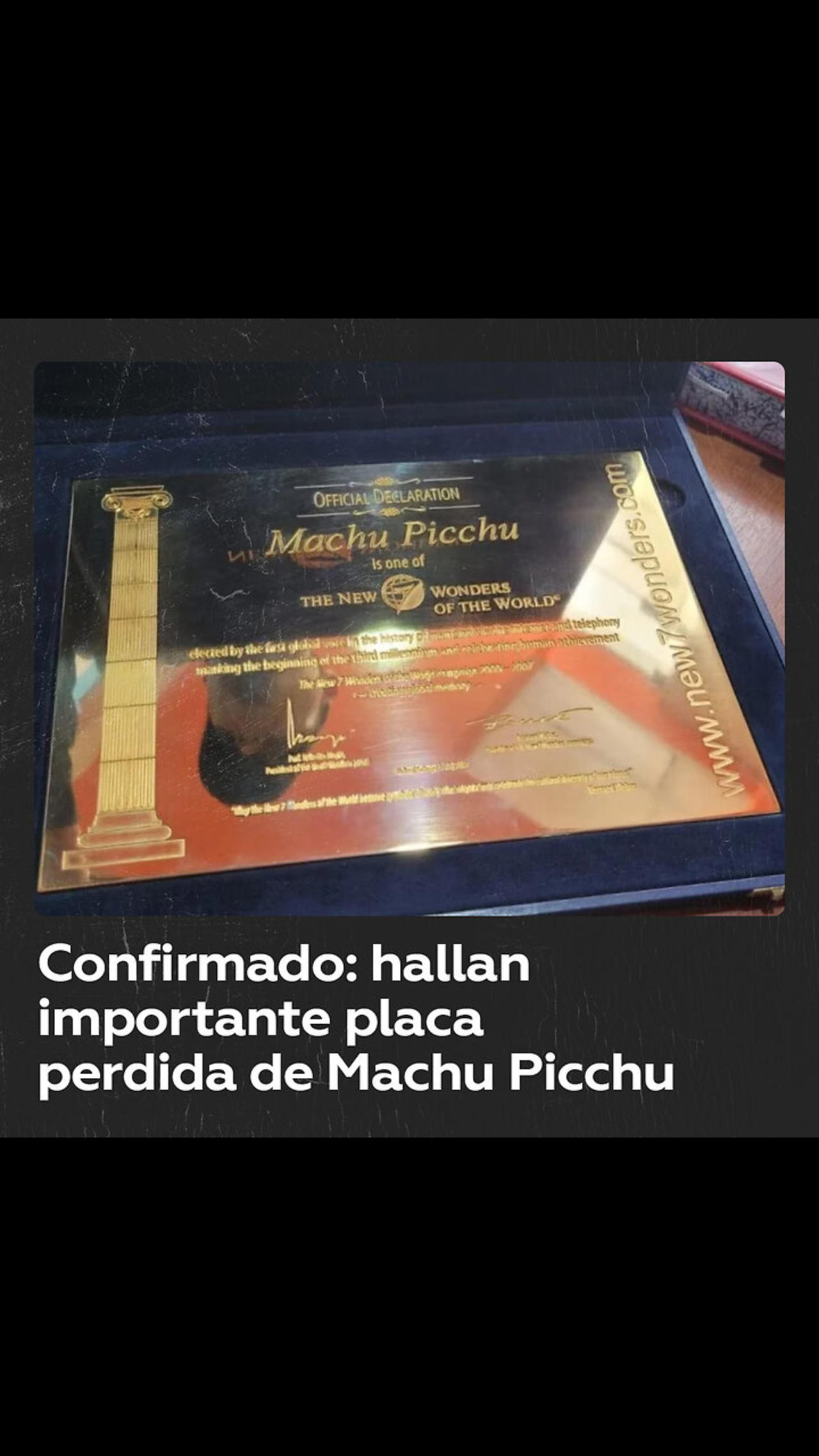 Hallan la placa perdida que reconoce a Machu Picchu como maravilla del mundo