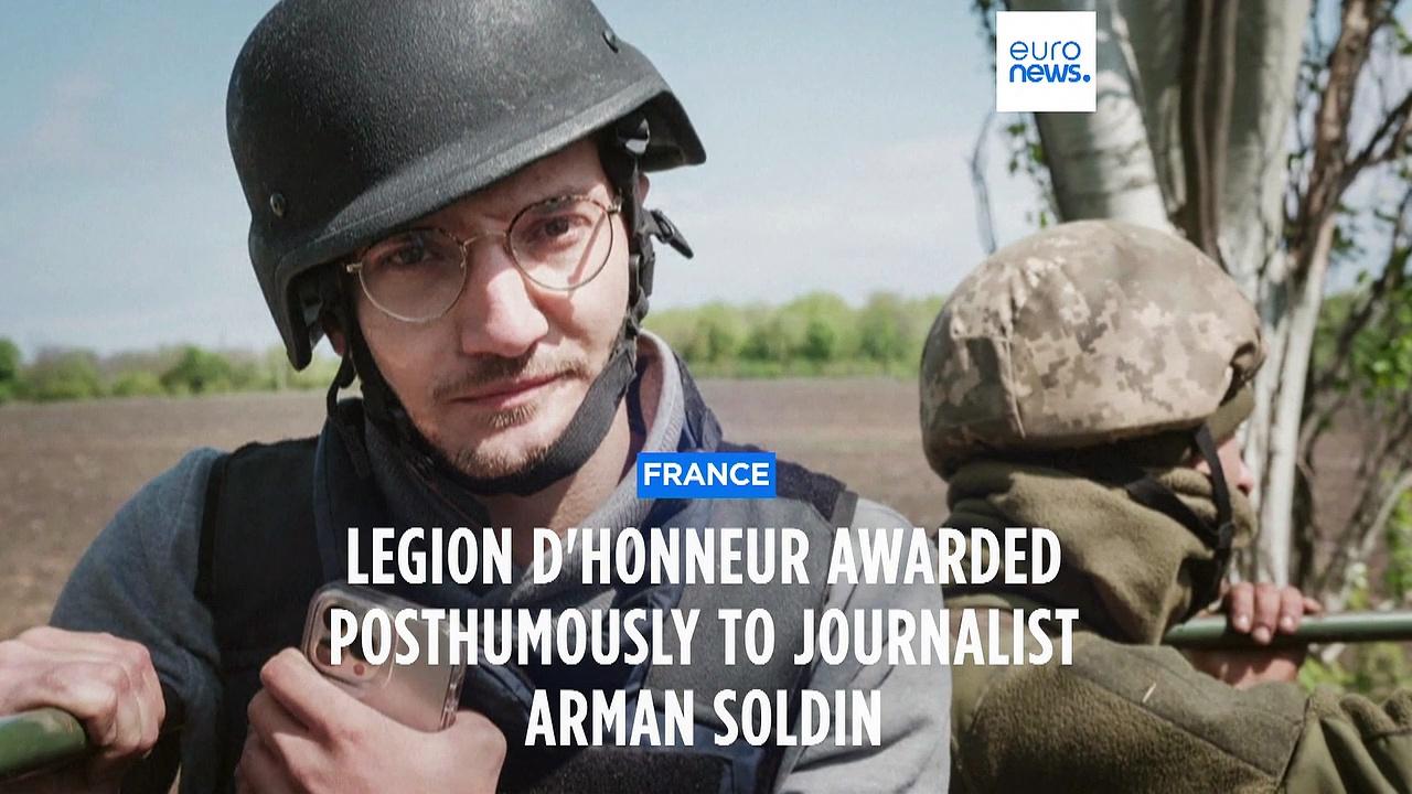 France posthumously awards journalist Arman Soldin, killed in Ukraine, the Legion d'Honneur