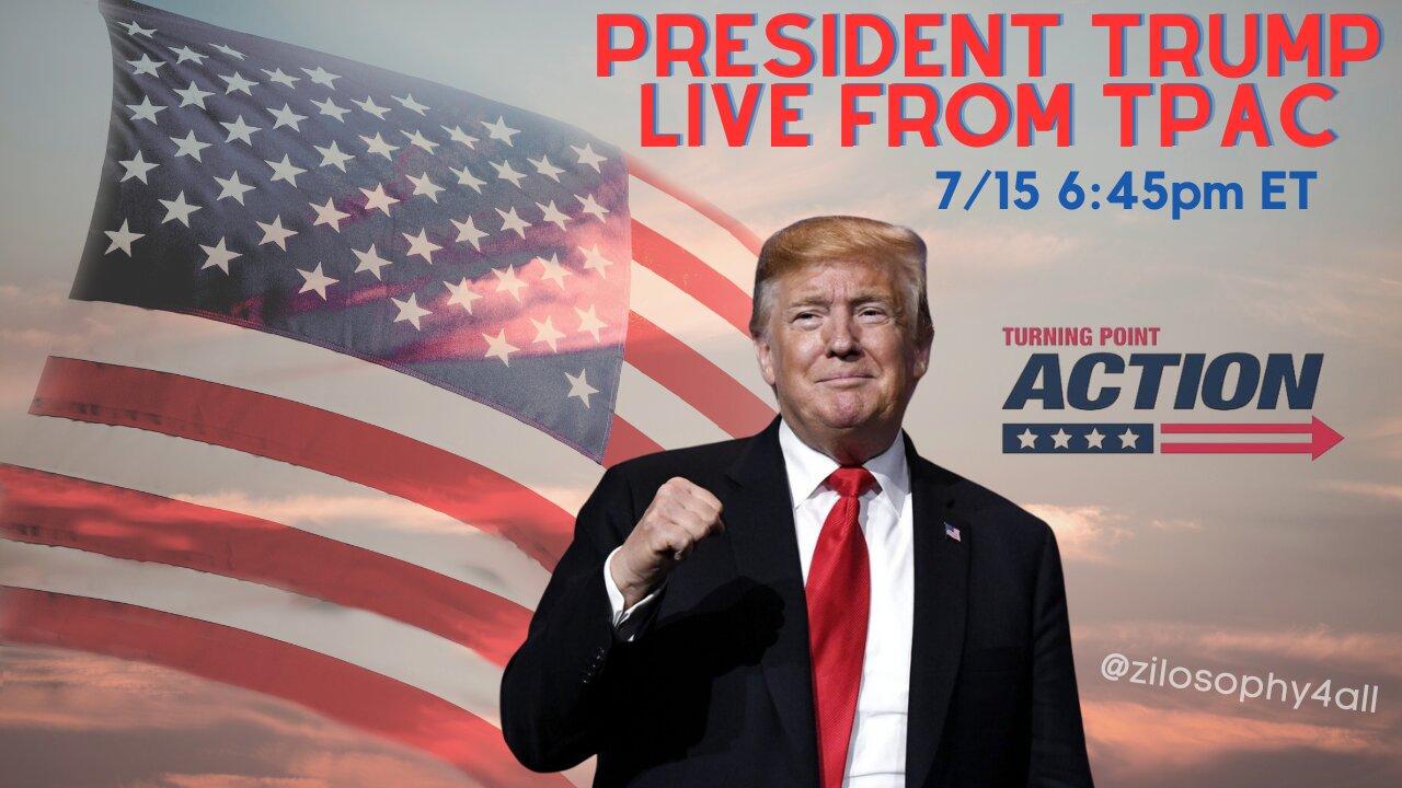 President Trump's Speech Live from TPAC 7/15/23