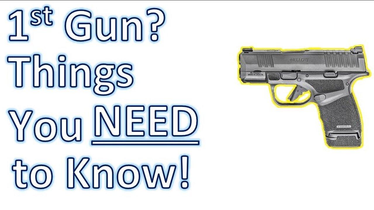 New Gun Owner?? Things YOU NEED to Know