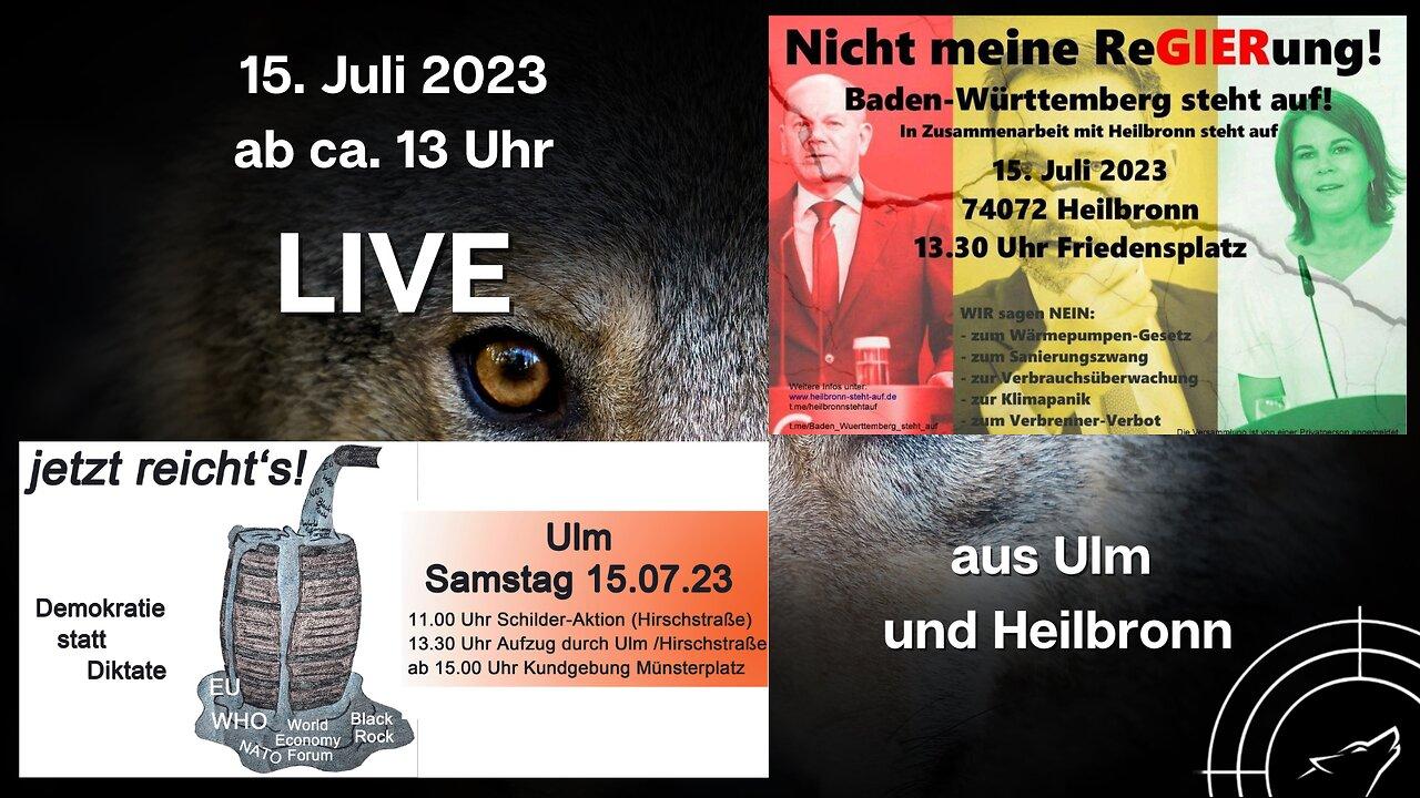 🔴 💥 LIVE | aus Ulm: (Demokratie statt Diktate) &  Heilbronn: (Nicht meine ReGIERung)💥
