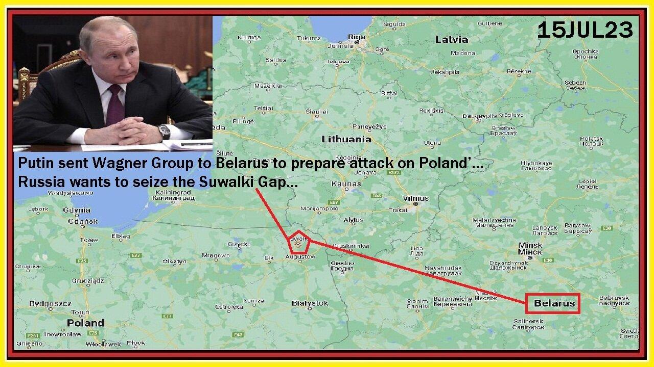 Putin orders Wagner Group in Belarus to attack the Suwalki Gap