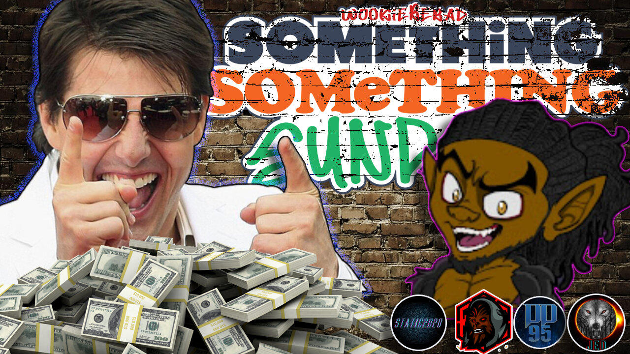 Hollywood Eats It's Own, Tom Cruise Returns  | Something Something Sunday 26 W/ Abomination AJ